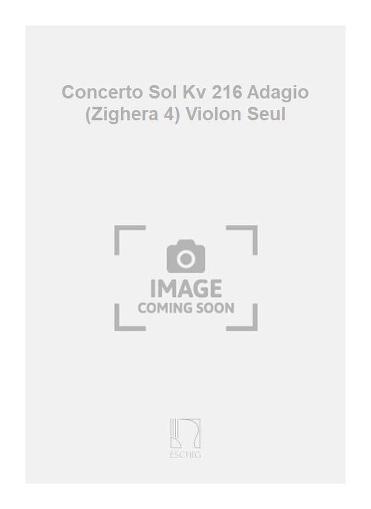 Concerto Sol Kv 216 Adagio (Zighera 4) Violon Seul